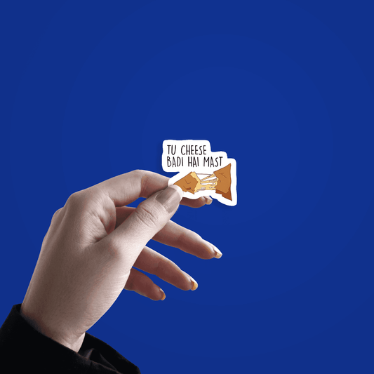 tu cheese badi hai mast sticker - sticckiz.com