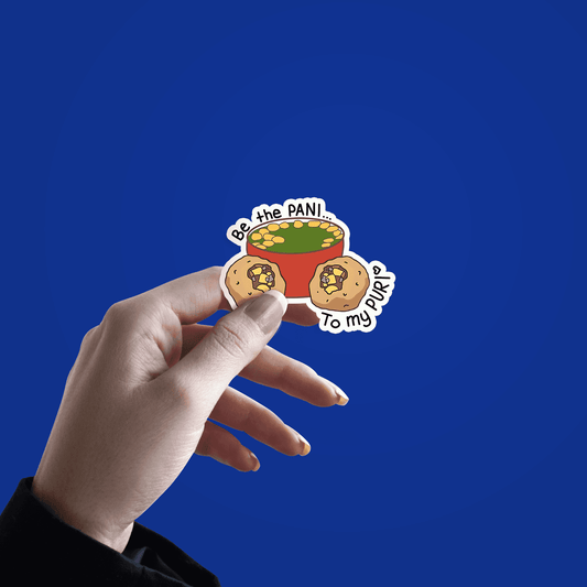 Be the paani to my puri sticker - sticckiz.com