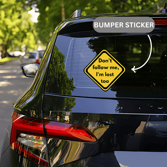 Don't Follow me I'am Lost Too Sticker - sticckiz.com