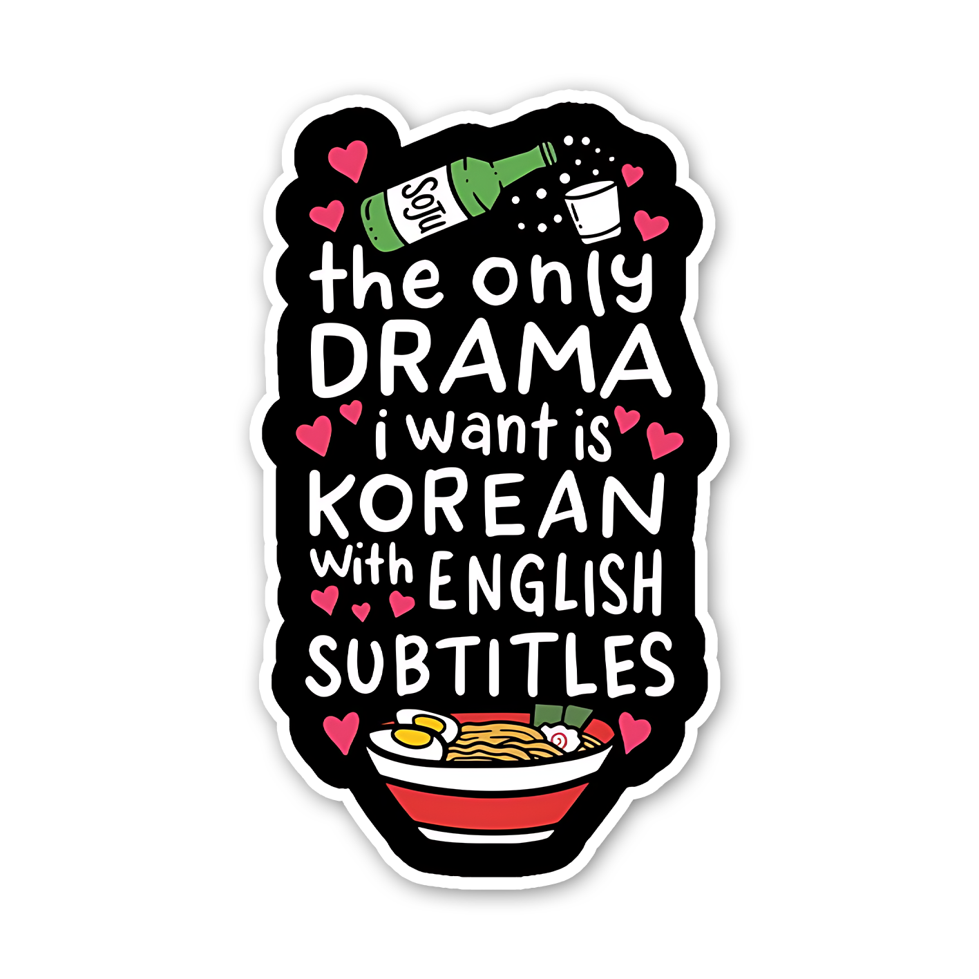 The only drama i want sticker