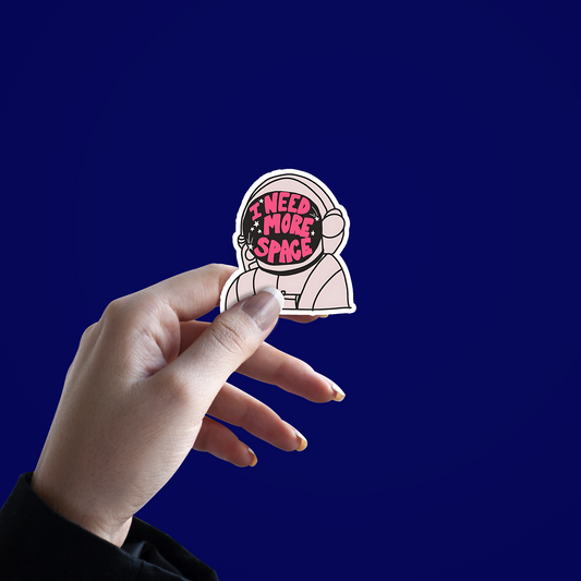 I need More Space Sticker