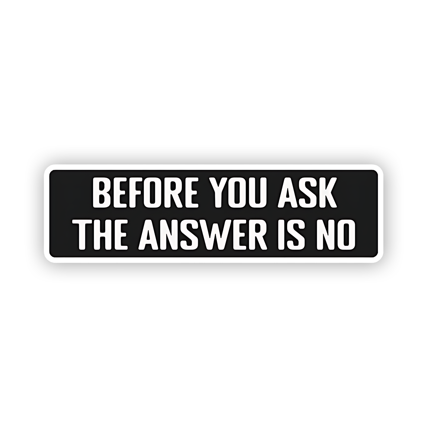 Before you ask the answere is no Sticker