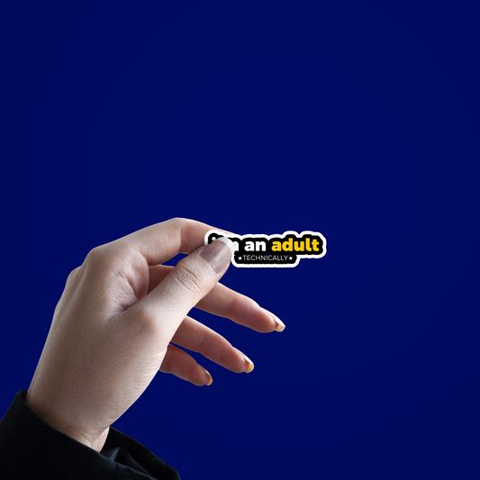 I_m an adult technically Sticker