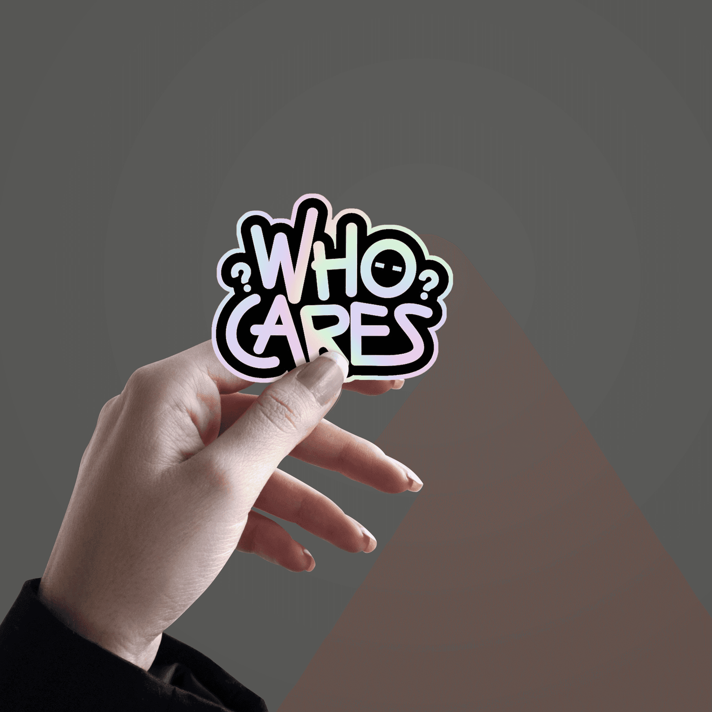 Who Cares Holographic Sticker - sticckiz.com