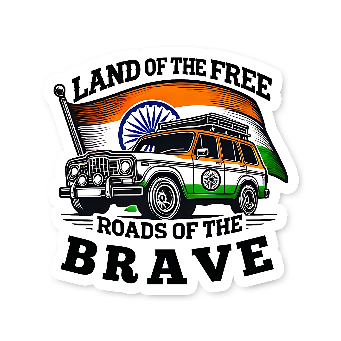 Land of the Free Roads of the Brave Sticker
