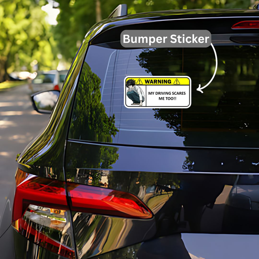 My Driving Scares me too Bumper Sticker