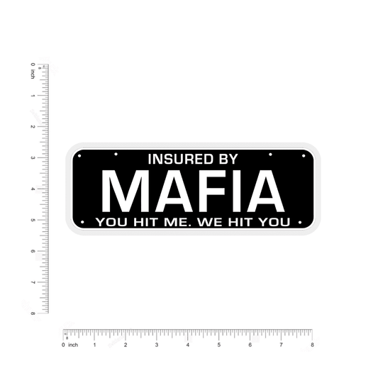 Insured by Mafia bumper Sticker - sticckiz.com