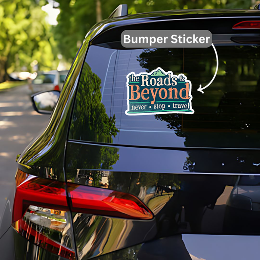 The Roads & Beyond Bumper Sticker