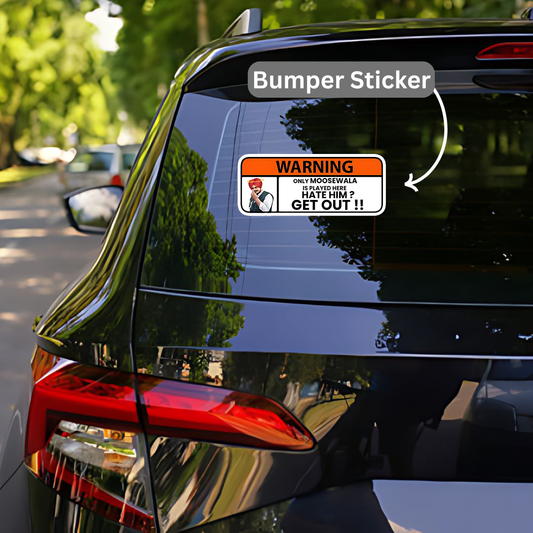 Only Moosewala Played here Bumper Sticker