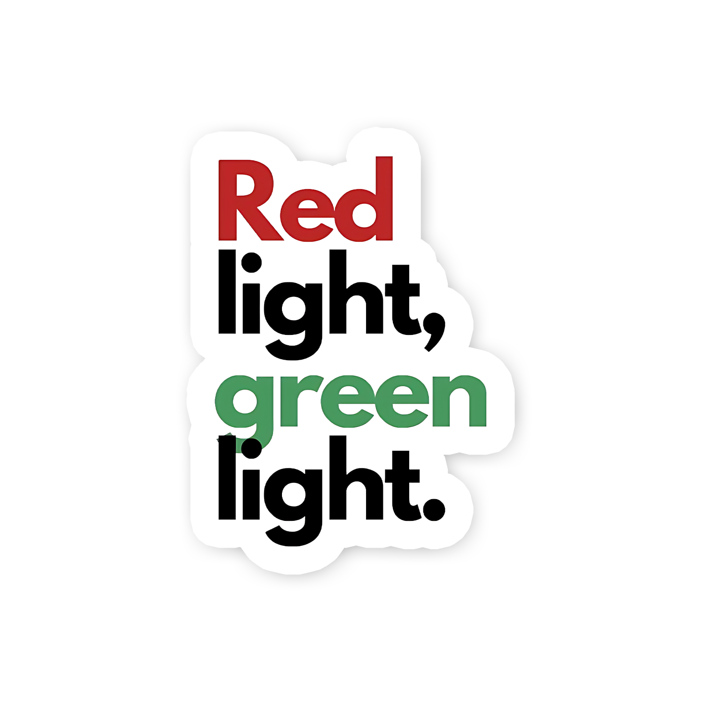 Red Light, Green light Sticker