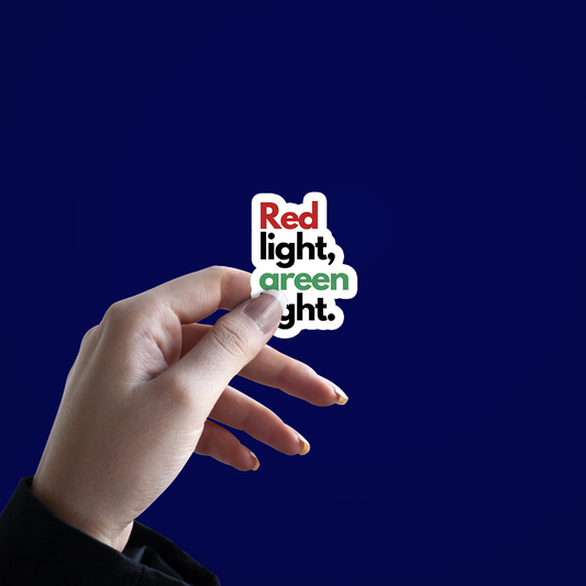 Red Light, Green light Sticker
