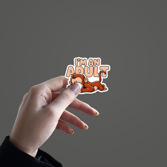 I'm an Adult crying Monkey Sticker