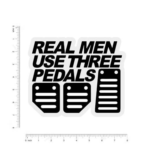 Real Men use three pedals bumperSticker - sticckiz.com