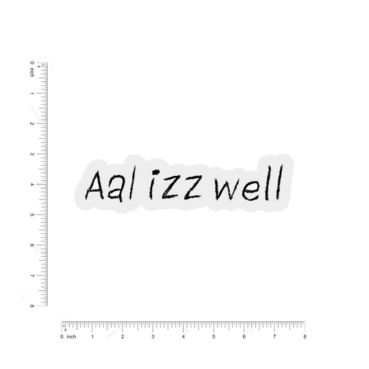 Aal izz well bumper Sticker - sticckiz.com