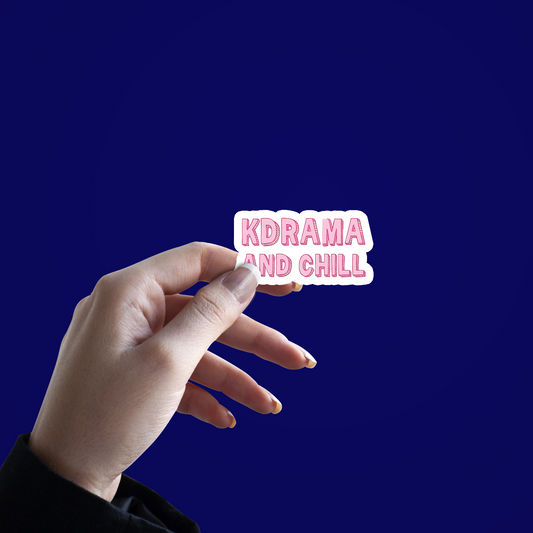 K-drama and Chill Sticker