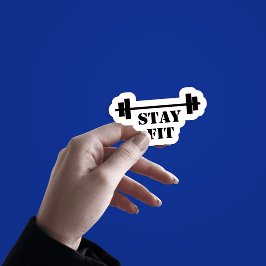 Stay Fit Sticker - sticckiz.com