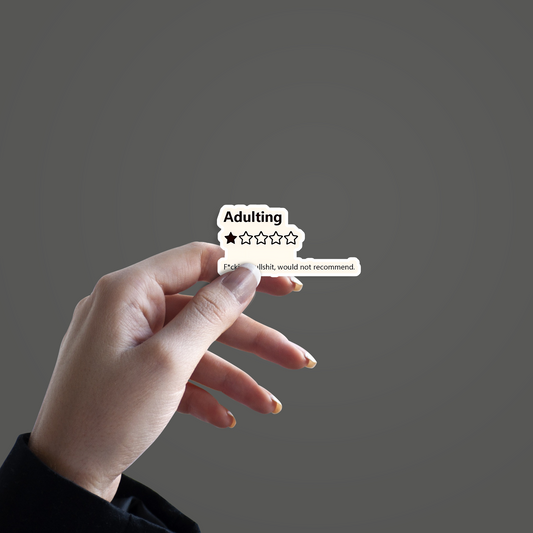 Adulting... Would not Recommend One Star rating Sticker