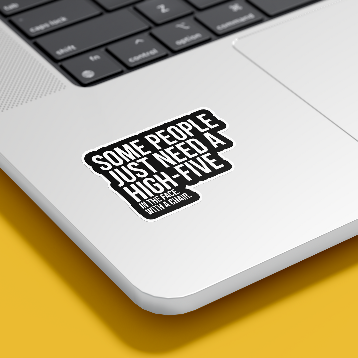 Some People Just Need a High- Five Sticker