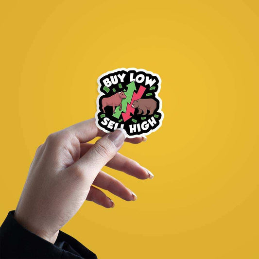 Buy Low Sell High - sticckiz.com