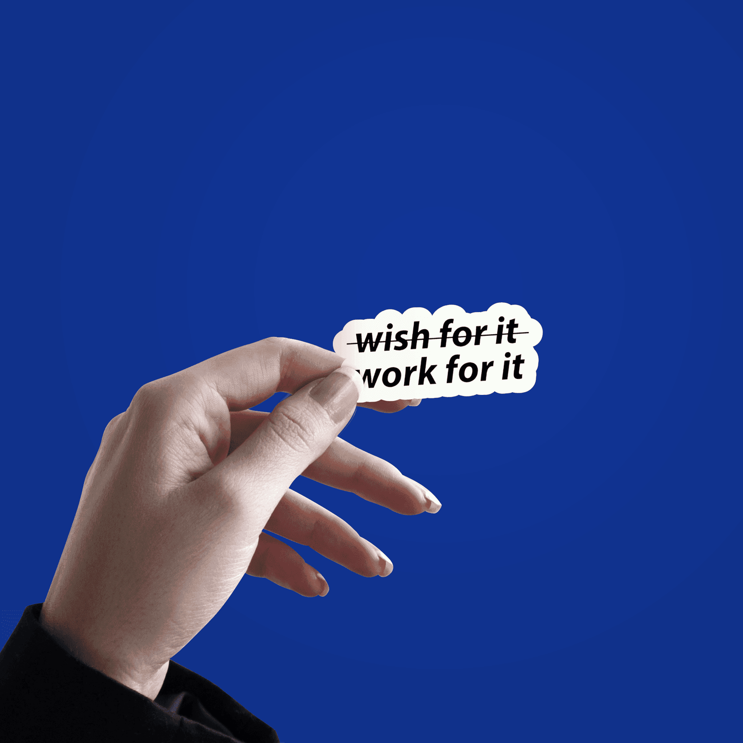 Work for it Positive Sticker - sticckiz.com