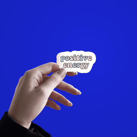 Positive Energy Sticker - sticckiz.com