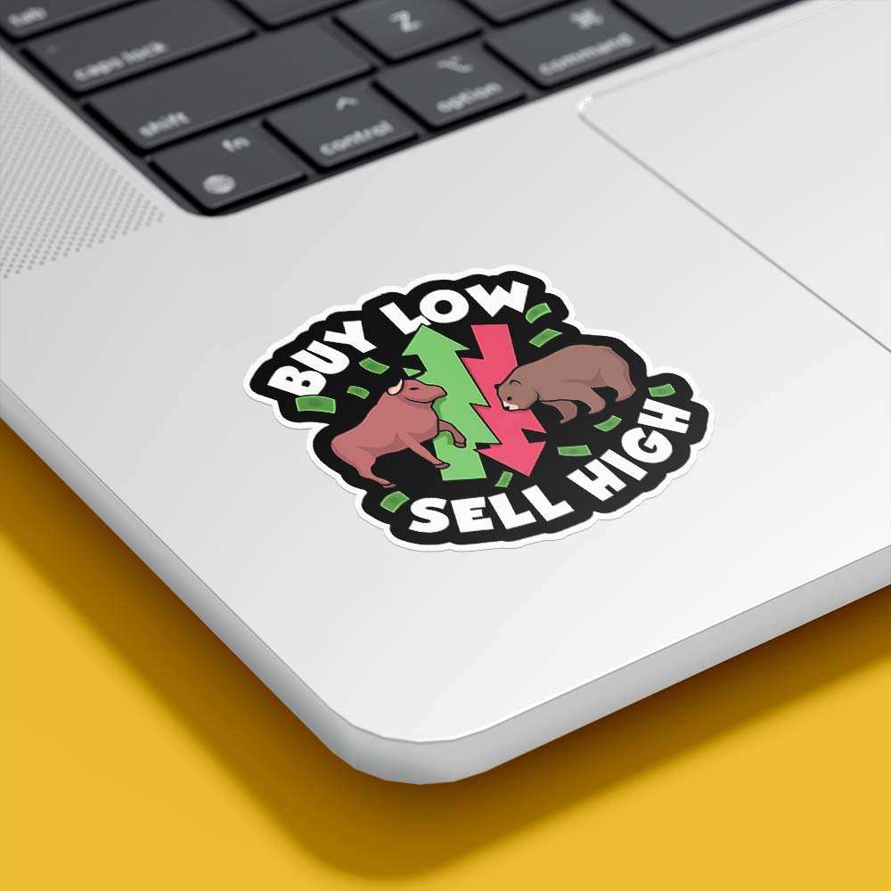Buy Low Sell High - sticckiz.com