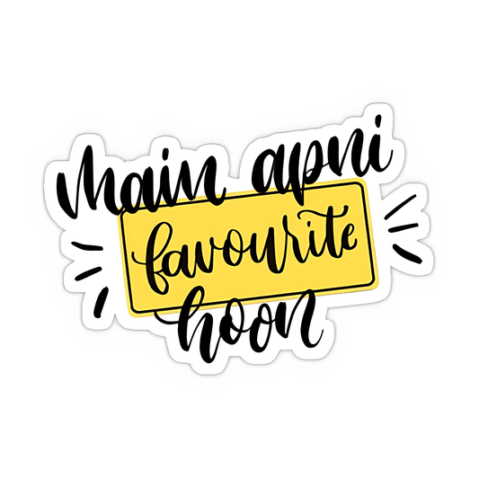 Main apni favourite hoon Sticker - sticckiz.com