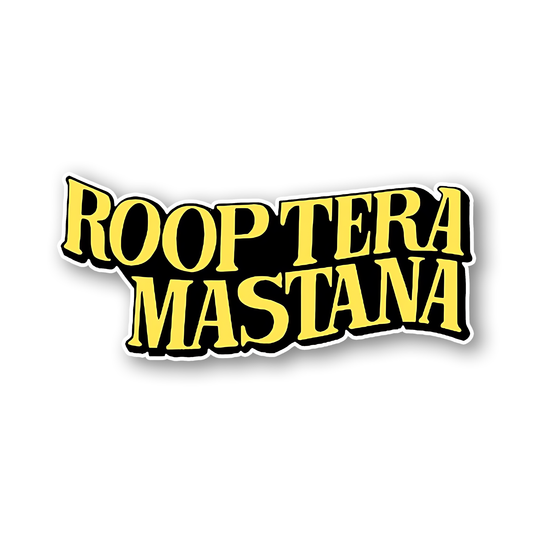 Roop tera Mastana Sticke
