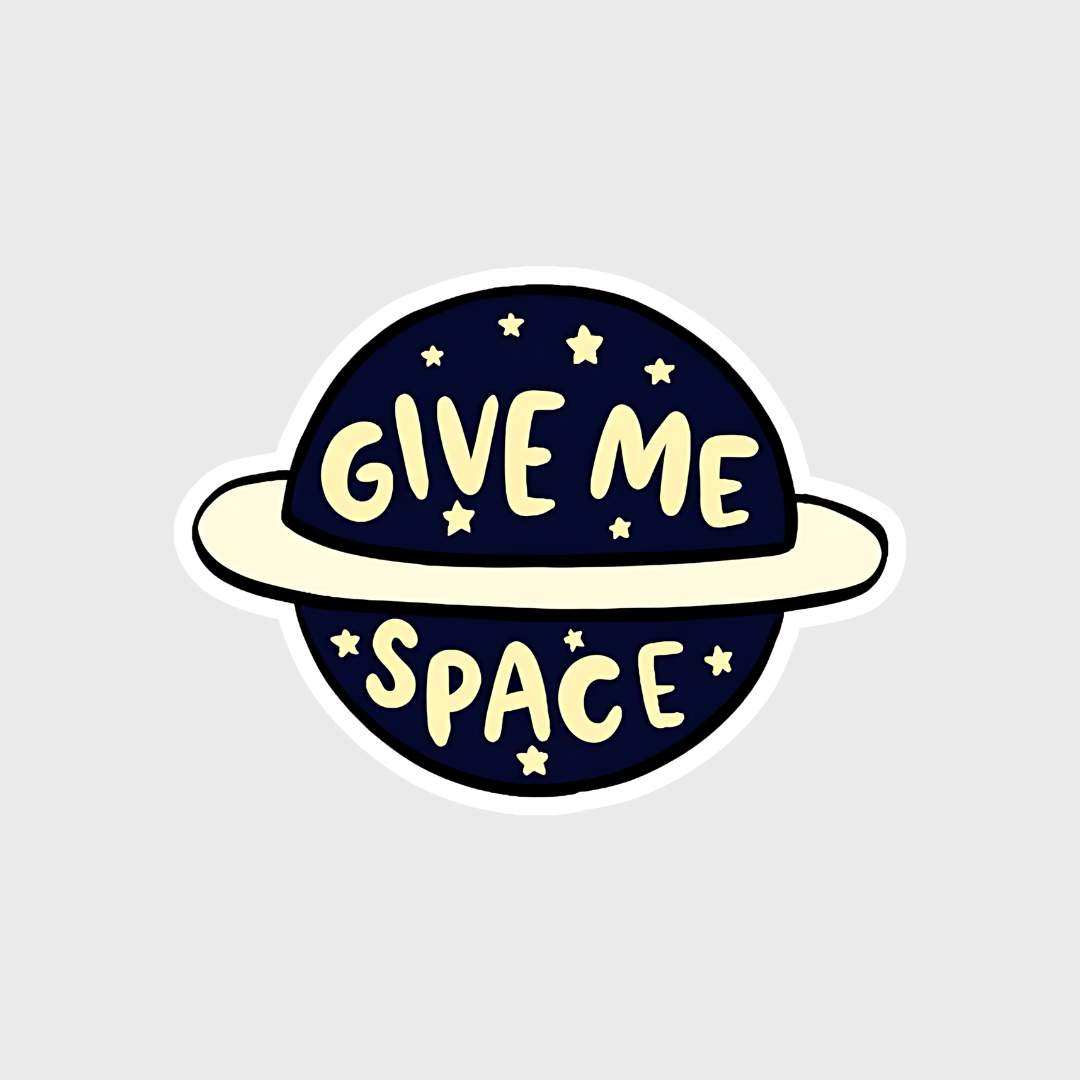 give me space sticker - sticckiz.com
