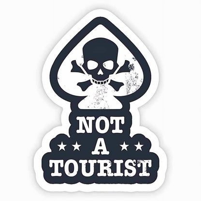 Not A Tourist Sticker - sticckiz.com