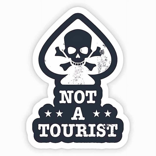 Not A Tourist Sticker - sticckiz.com