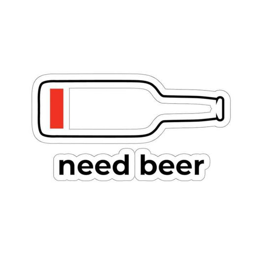Need Beer Sticker - sticckiz.com