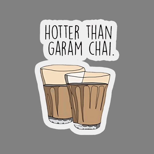 hotter than garam chai sticker - sticckiz.com