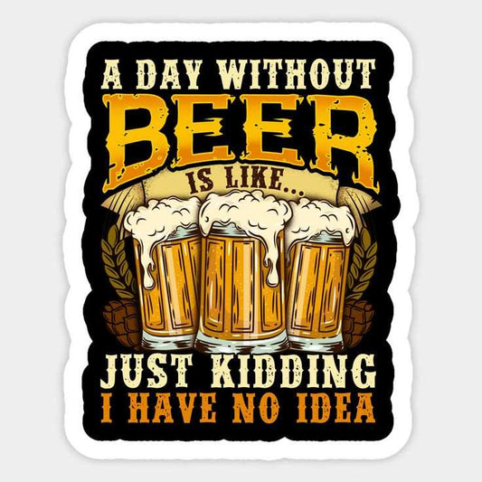 A day without beer sticker - sticckiz.com