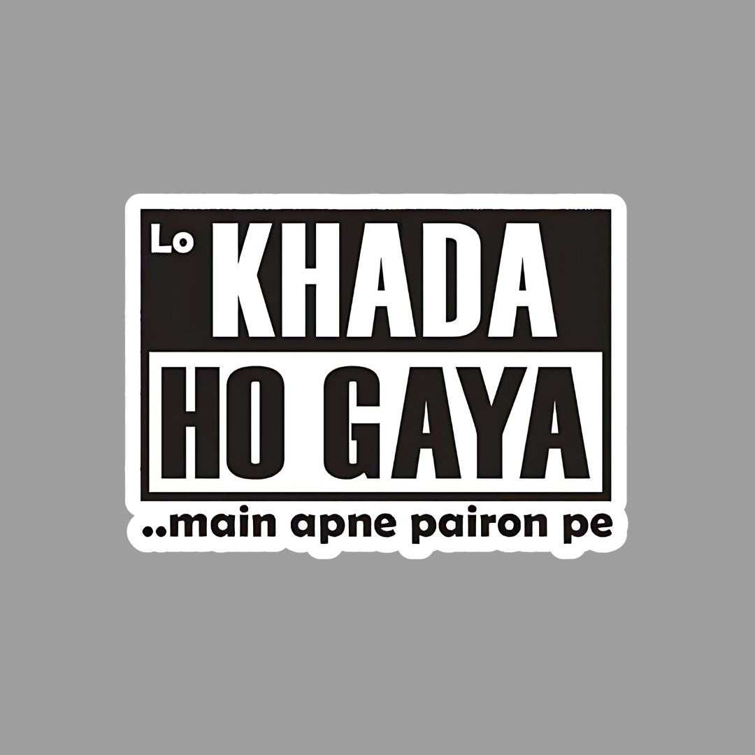 Lo Khada ho gaya Sticker - sticckiz.com