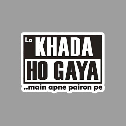 Lo Khada ho gaya Sticker - sticckiz.com