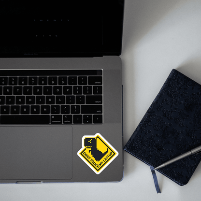 Don't touch my Laptop Sticker - sticckiz.com