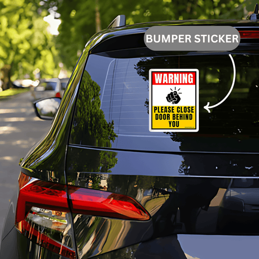 Warning,Please Close Door Behind You Sticker - sticckiz.com