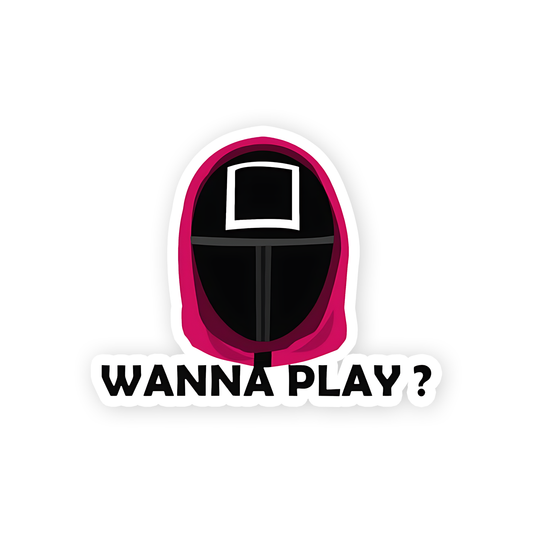 Wanna Play Squid game Sticker