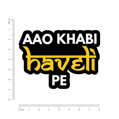 Aao Kabhi Haveli Pe Sticker - sticckiz.com