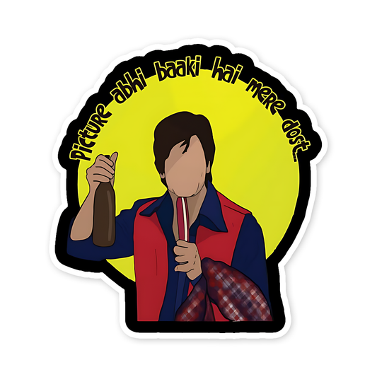Picture abhi baaki hai mere dost Sticker