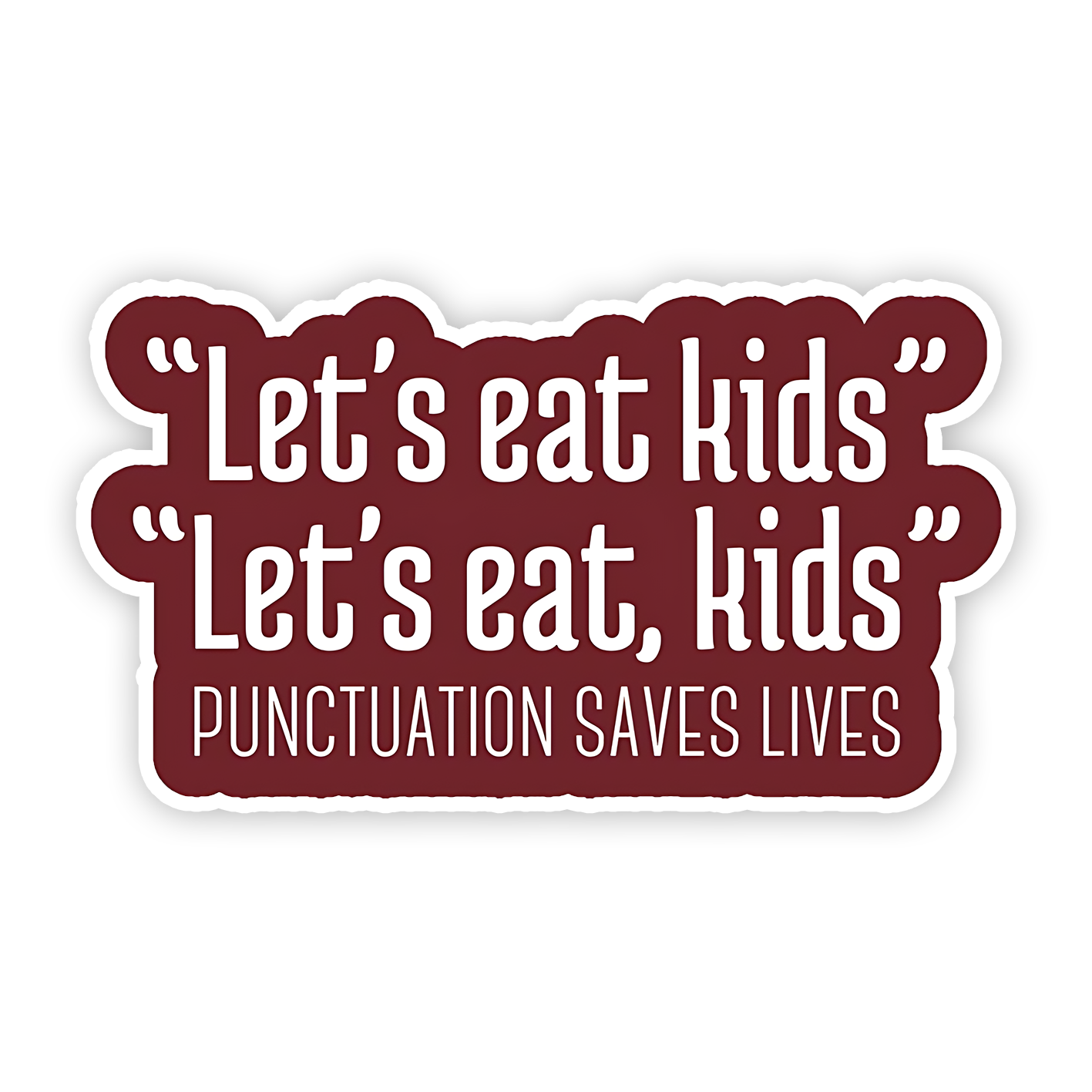 let's eat kids Let's eat, Kids Sticker