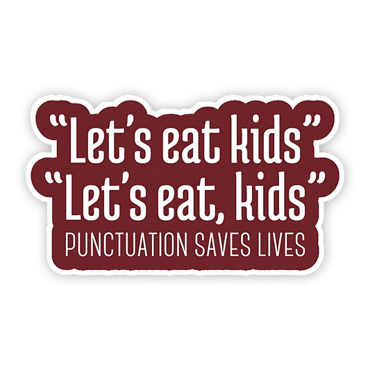 let's eat kids Let's eat, Kids Sticker