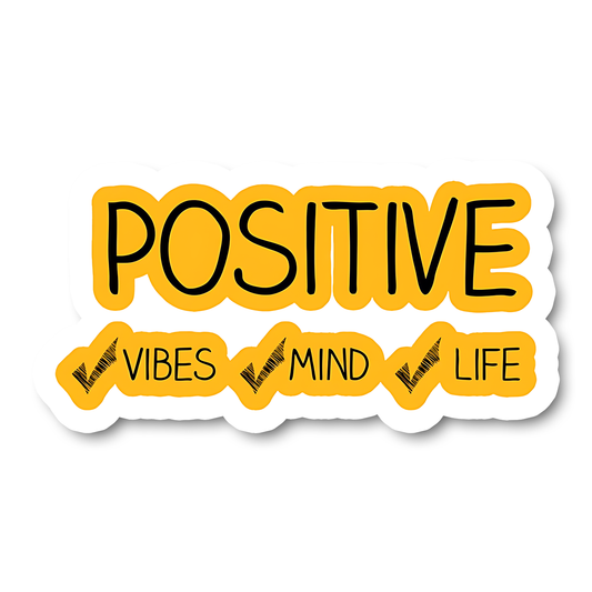 Positive vibes mind life Sticker