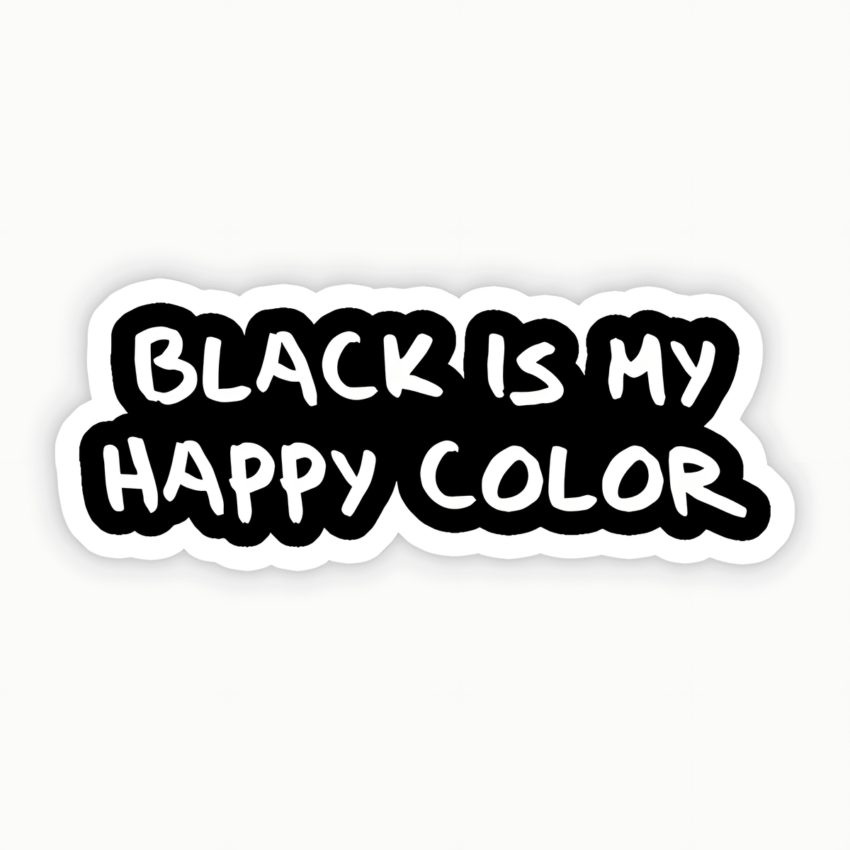 Black is my happy Color Sticker - sticckiz.com