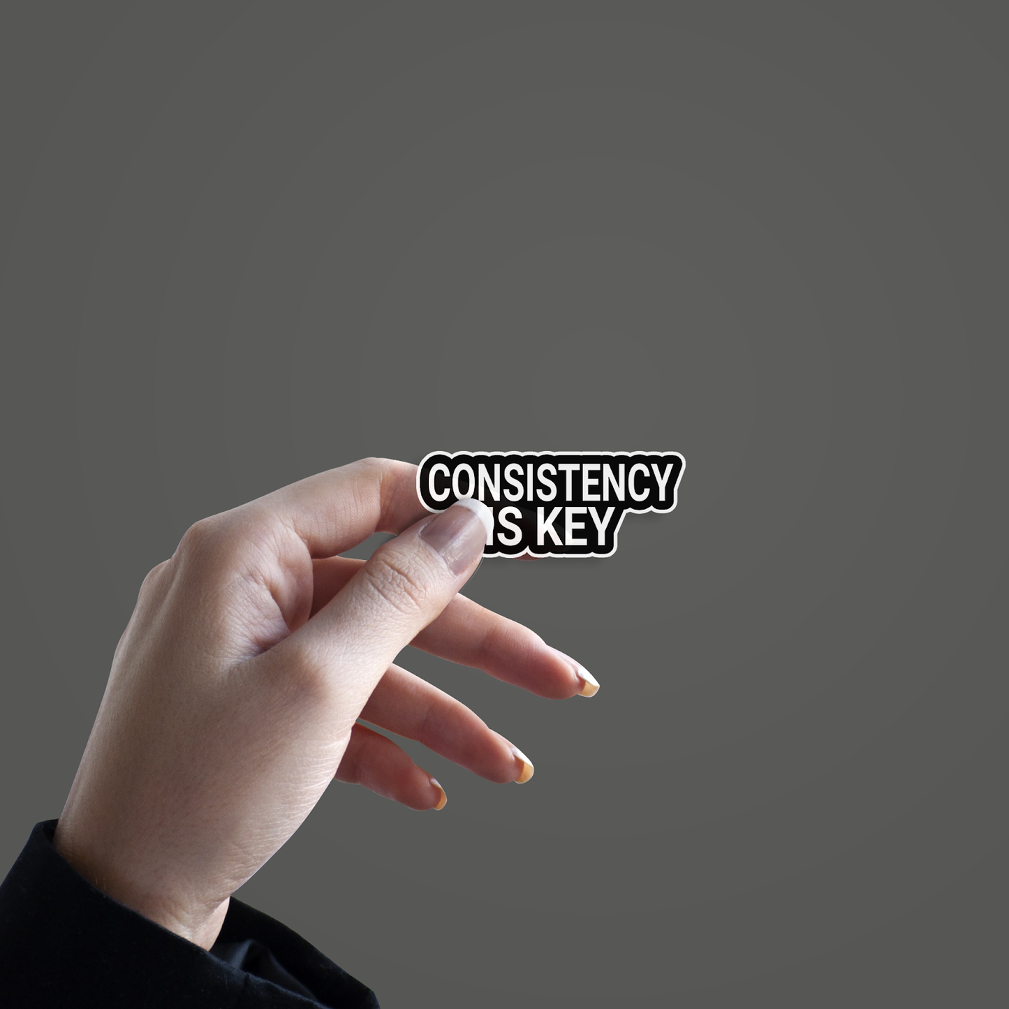 Consistency Is Key Sticker hand mockup