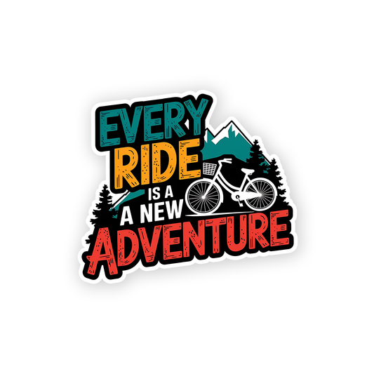 Every Ride is a new Adventure Sticker