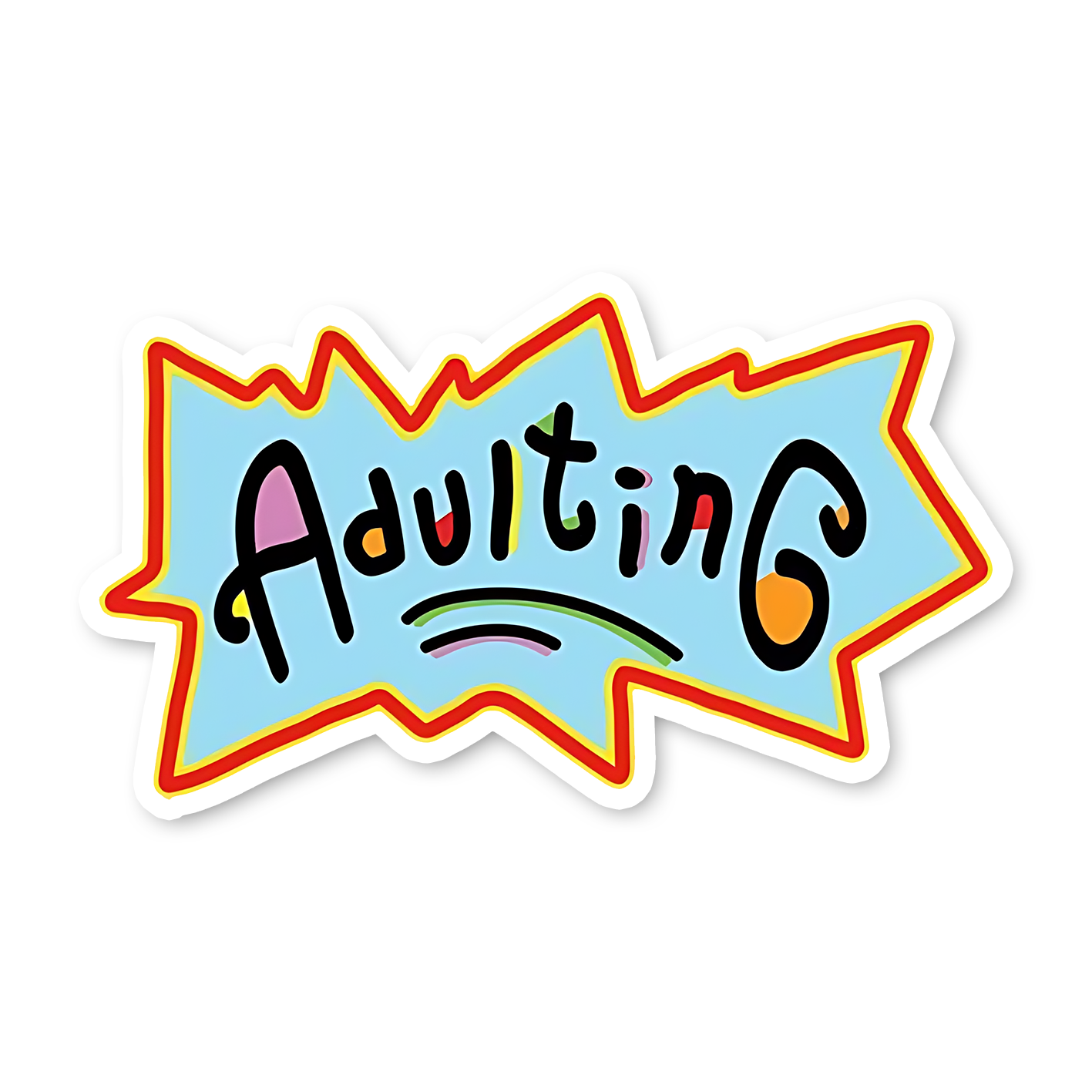 Adulting Sticker