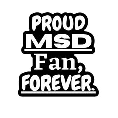 Proud Dhoni Fan, Forever Sticker - sticckiz.com