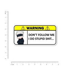 Don't Follow me Bumper Sticker